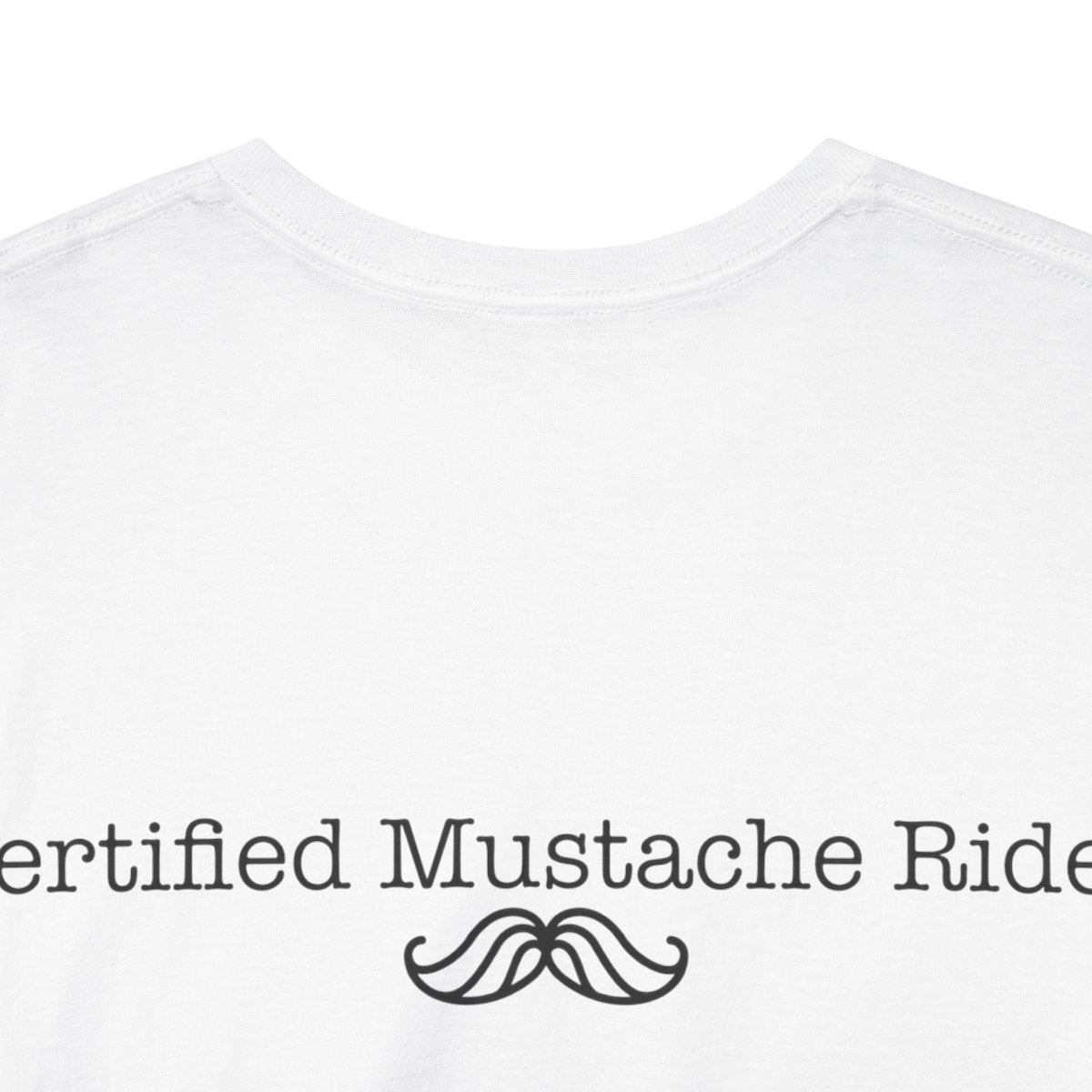 CERTIFIED MUSTACHE RIDER T-SHIRT image 12